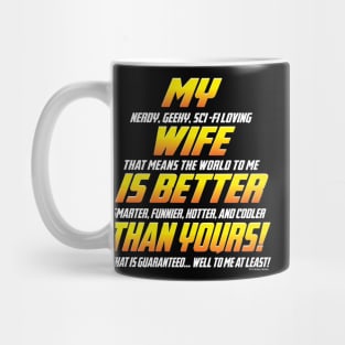 My wife is better than yours Mug